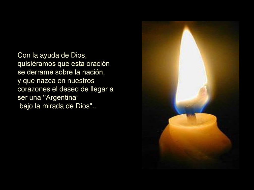 Con la ayuda de Dios, quisiéramos que esta oración se derrame sobre la nación,