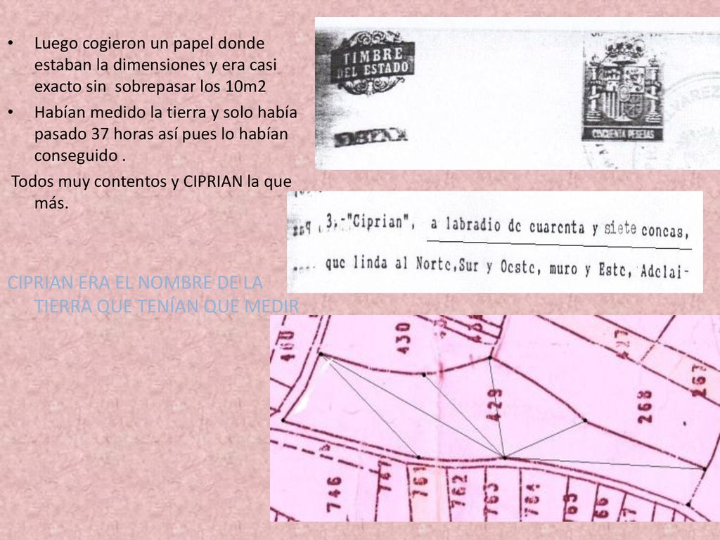 CIPRIAN ERA EL NOMBRE DE LA TIERRA QUE TENÍAN QUE MEDIR