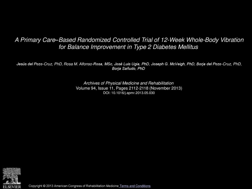 A Primary Care–Based Randomized Controlled Trial of 12-Week Whole-Body Vibration for Balance Improvement in Type 2 Diabetes Mellitus