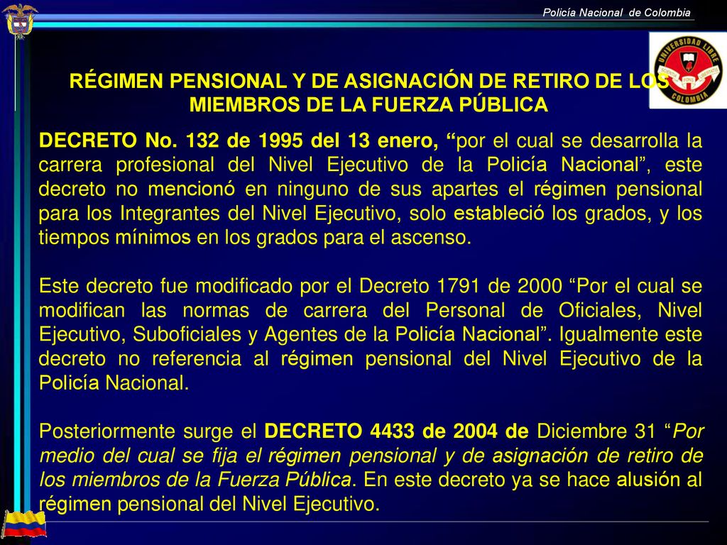 RÉGIMEN PENSIONAL Y DE ASIGNACIÓN DE RETIRO DE LOS MIEMBROS DE LA FUERZA PÚBLICA