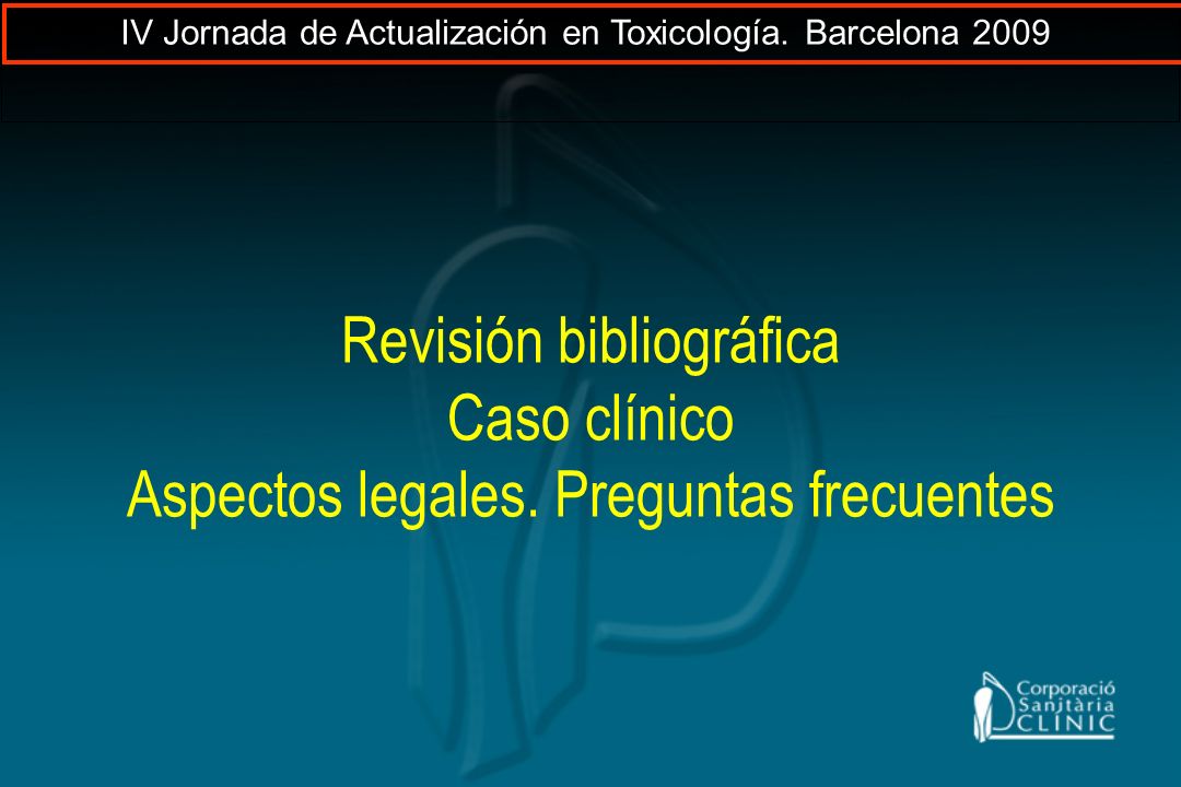 IV Jornada de Actualización en Toxicología. Barcelona 2009