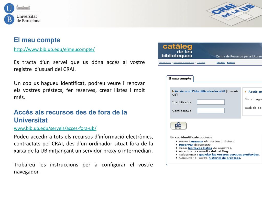 Accés als recursos des de fora de la Universitat