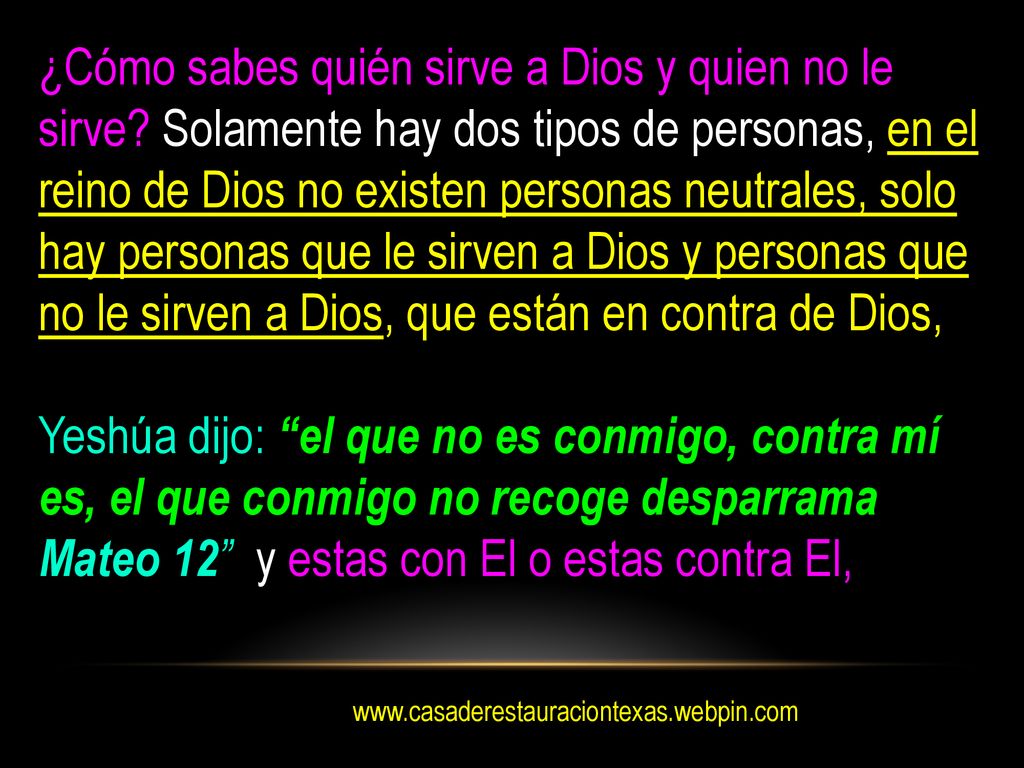 ¿Cómo sabes quién sirve a Dios y quien no le sirve