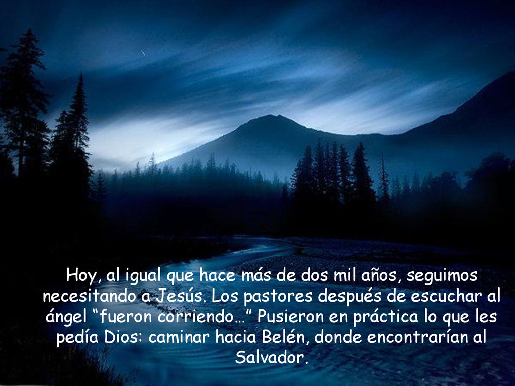 Hoy, al igual que hace más de dos mil años, seguimos necesitando a Jesús.