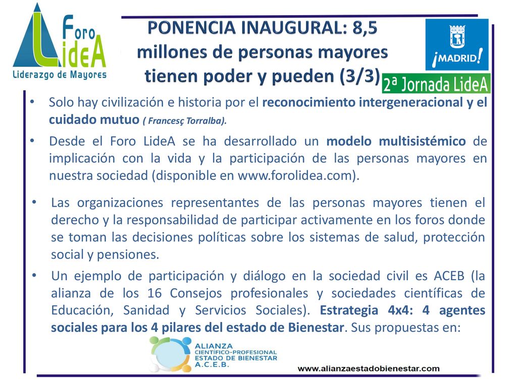 PONENCIA INAUGURAL: 8,5 millones de personas mayores tienen poder y pueden (3/3)