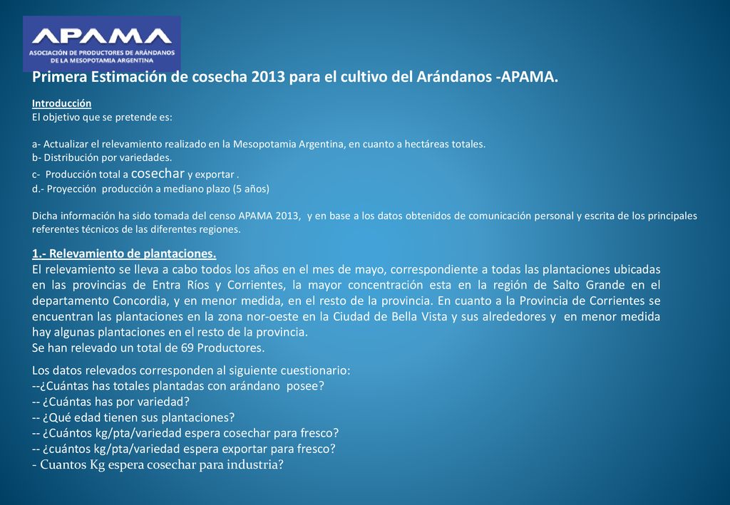 Primera Estimación de cosecha 2013 para el cultivo del Arándanos -APAMA.