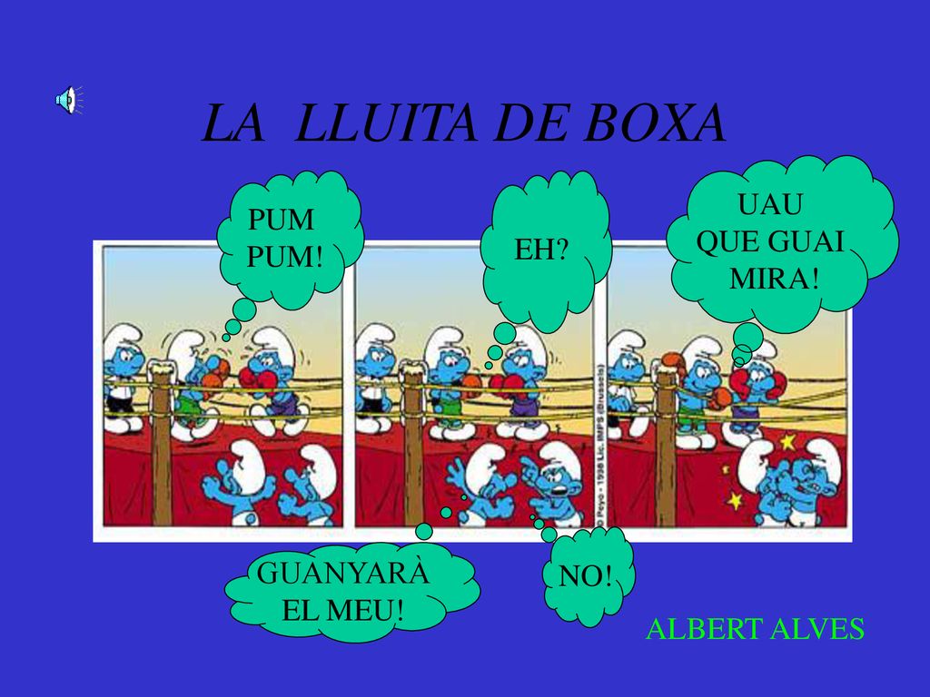LA LLUITA DE BOXA UAU PUM QUE GUAI EH PUM! MIRA! NO! GUANYARÀ EL MEU!