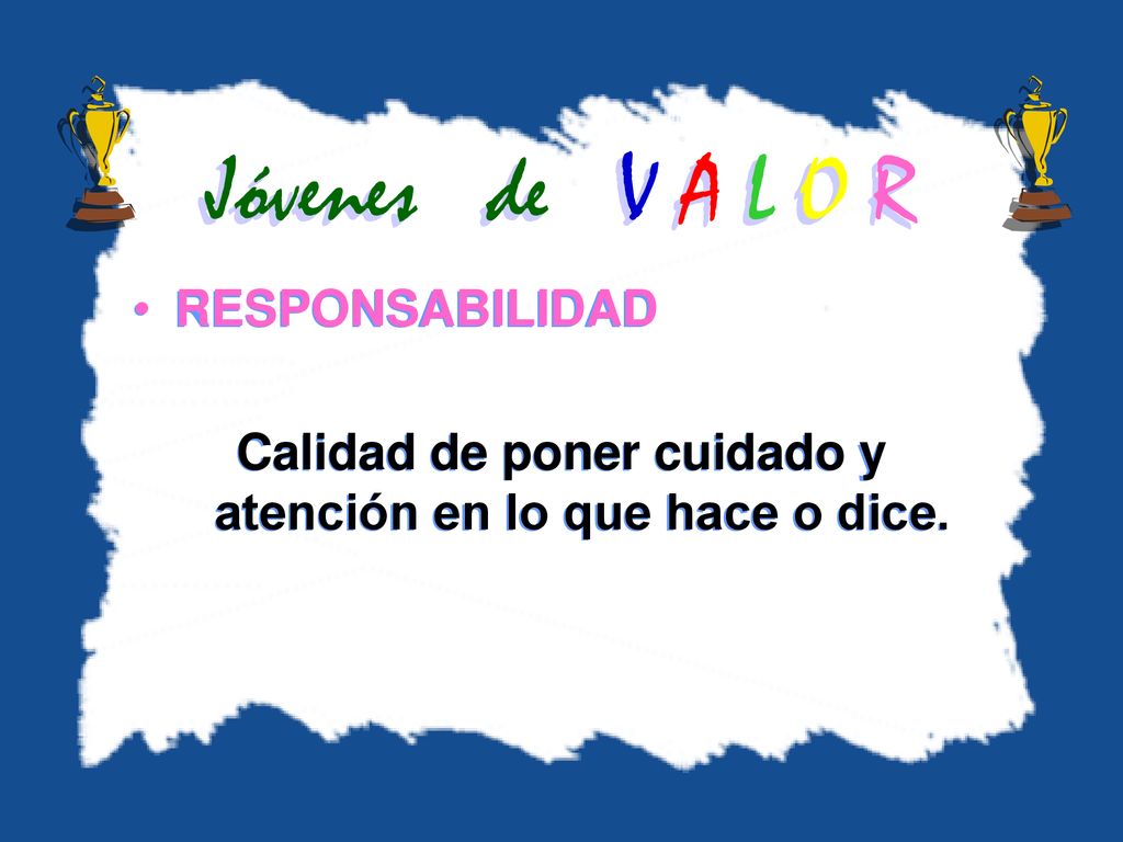 Calidad de poner cuidado y atención en lo que hace o dice.