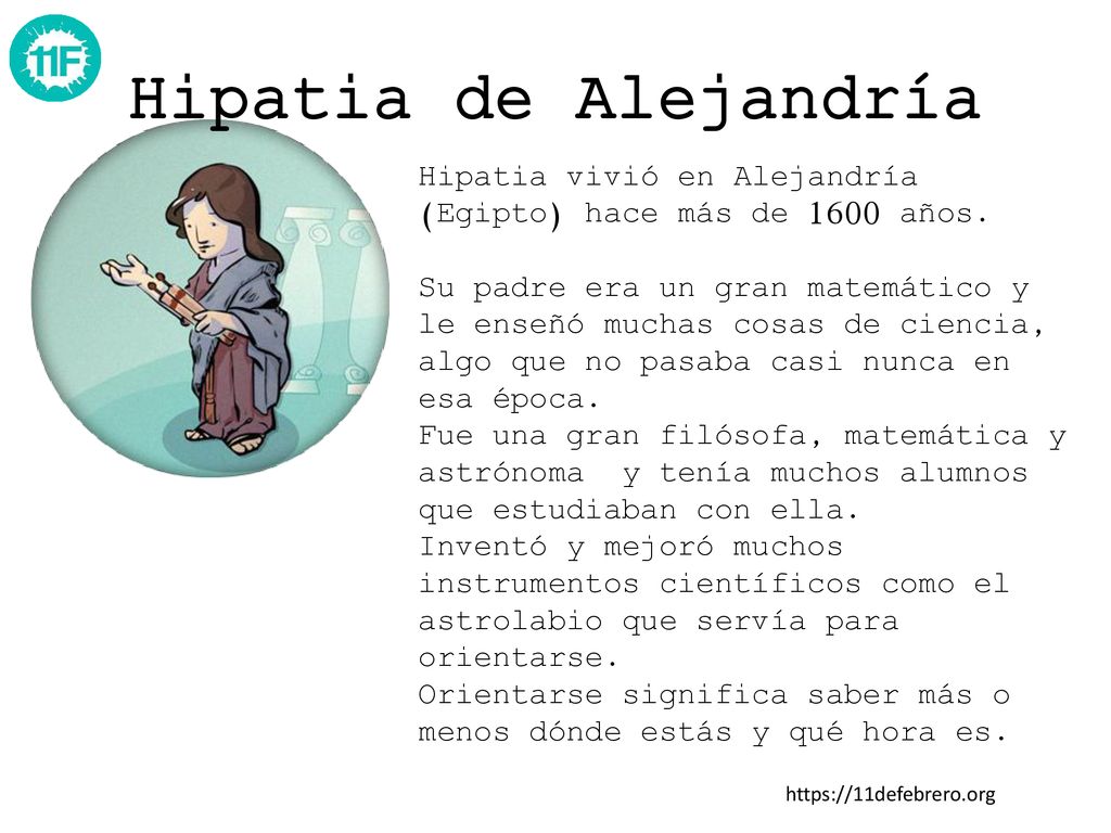 Hipatia de Alejandría Hipatia vivió en Alejandría (Egipto) hace más de 1600 años.