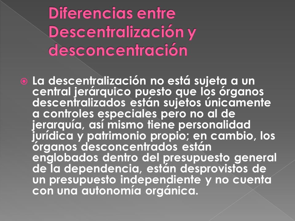Diferencias entre Descentralización y desconcentración
