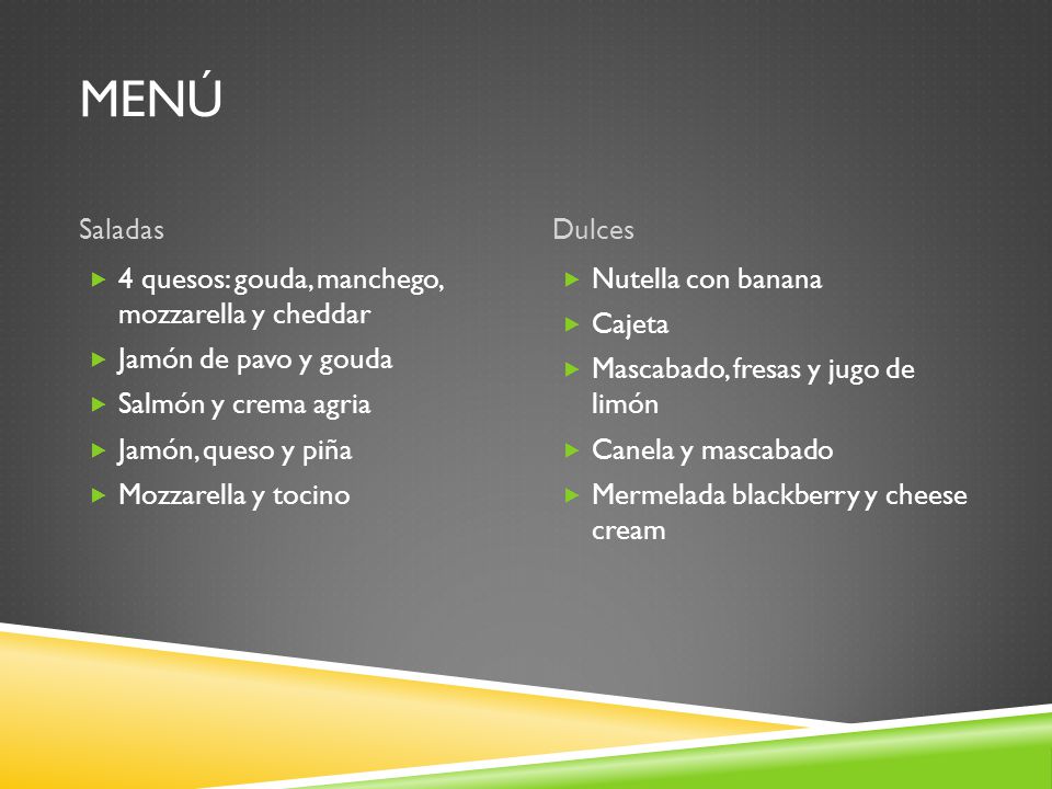 menú Saladas Dulces 4 quesos: gouda, manchego, mozzarella y cheddar