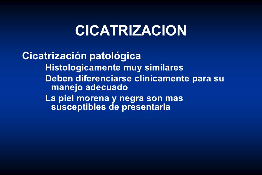CICATRIZACION Cicatrización patológica Histologicamente muy similares