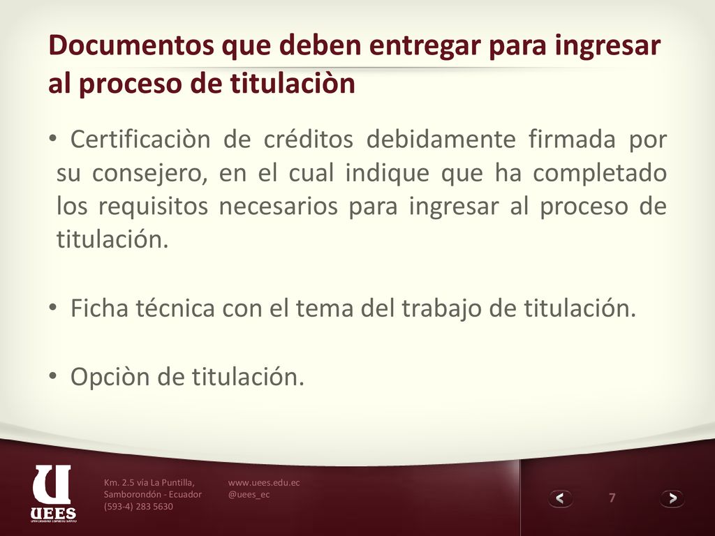 Documentos que deben entregar para ingresar al proceso de titulaciòn