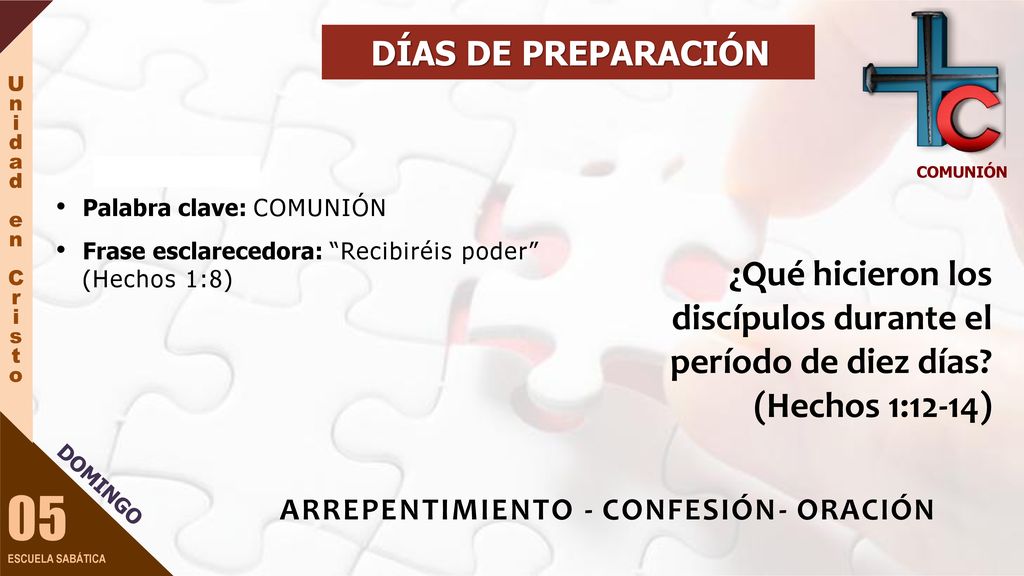 DÍAS DE PREPARACIÓN COMUNIÓN. Palabra clave: COMUNIÓN. Frase esclarecedora: Recibiréis poder (Hechos 1:8)