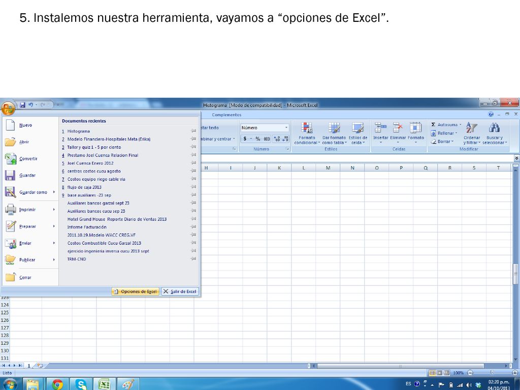5. Instalemos nuestra herramienta, vayamos a opciones de Excel .