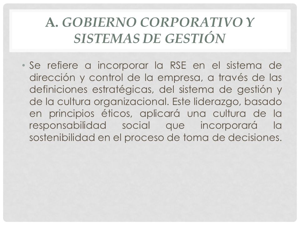 a. Gobierno Corporativo y Sistemas de Gestión