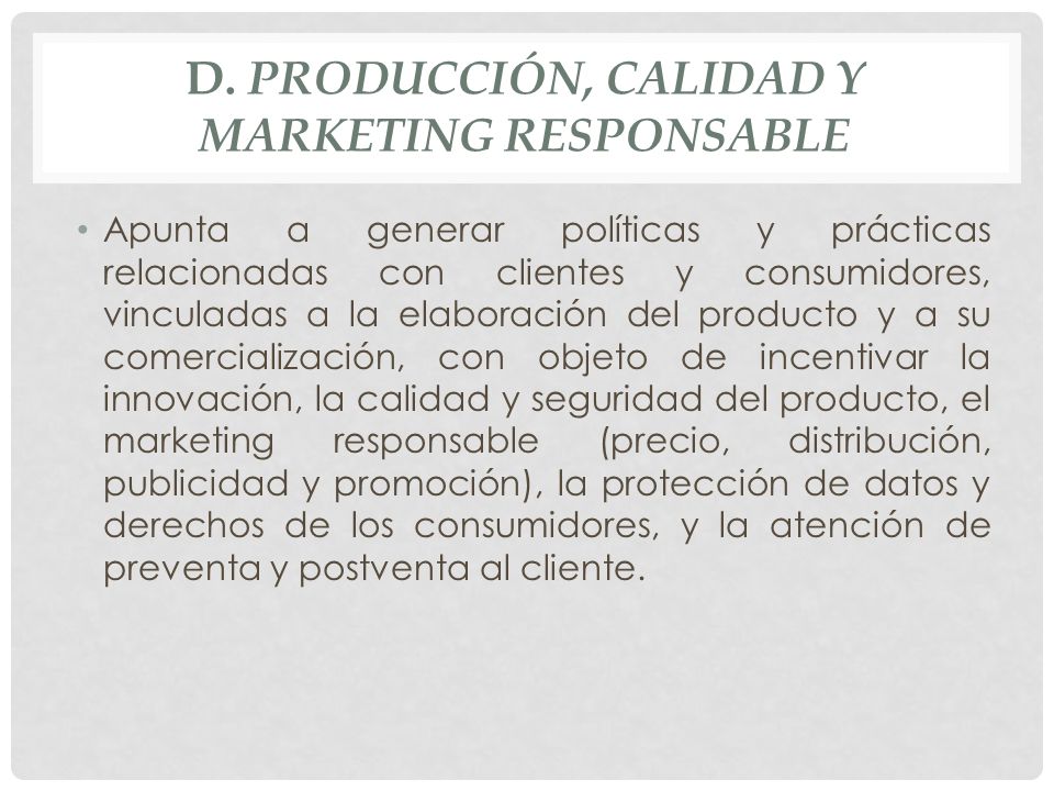 d. Producción, Calidad y Marketing Responsable