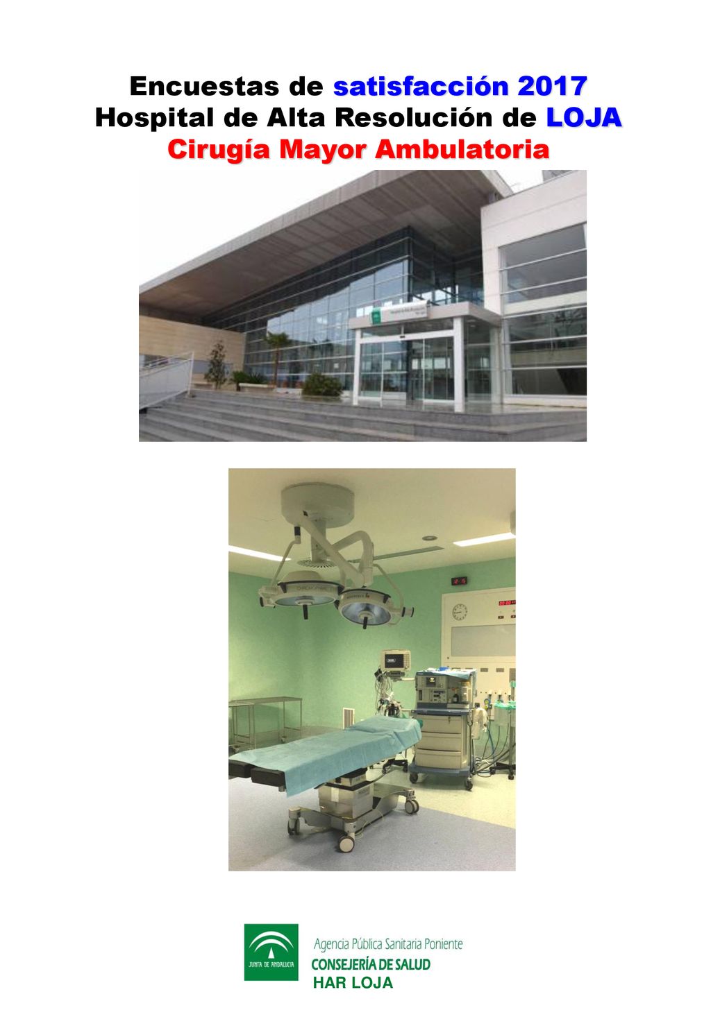 Encuestas de satisfacción 2017 Hospital de Alta Resolución de LOJA