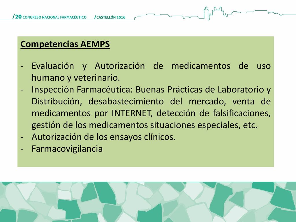 Competencias AEMPS Evaluación y Autorización de medicamentos de uso humano y veterinario.