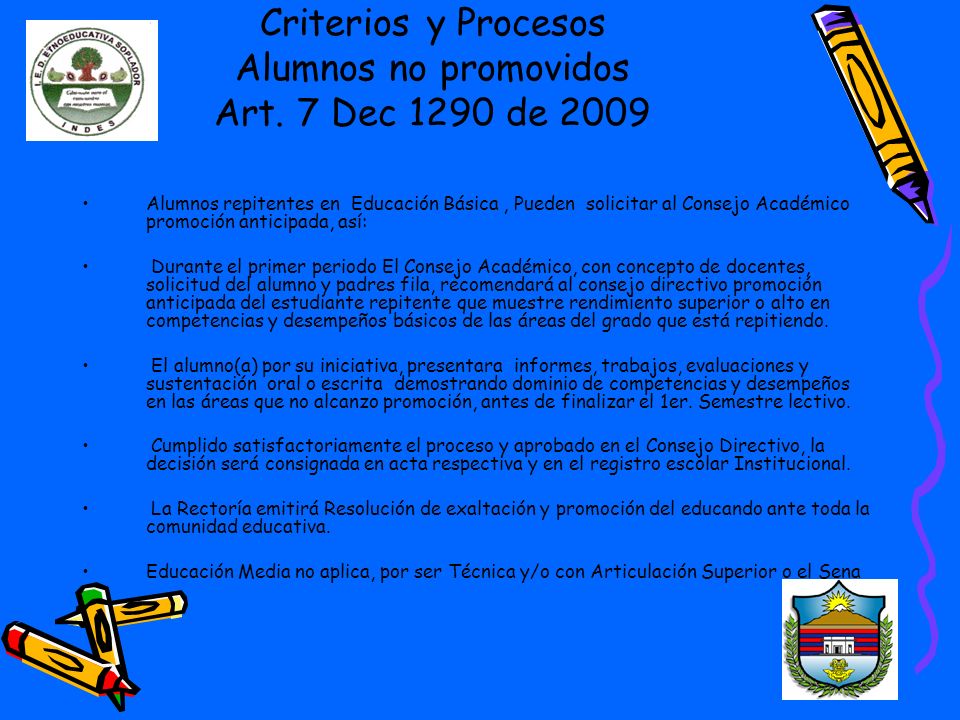 Criterios y Procesos Alumnos no promovidos Art. 7 Dec 1290 de 2009