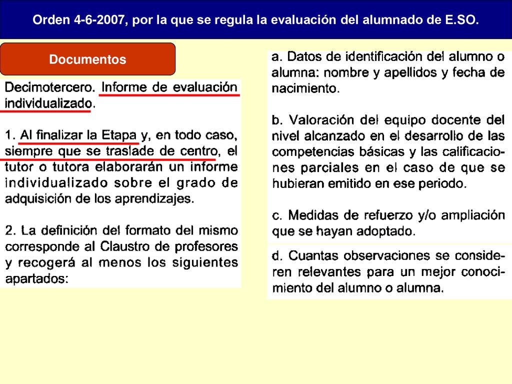 Orden , por la que se regula la evaluación del alumnado de E