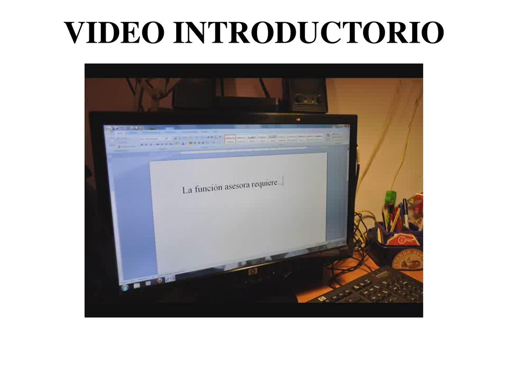 VIDEO INTRODUCTORIO Se adjunta vídeo en correo institucional de la ULPGC (Sentido y credibilidad de la función asesora)