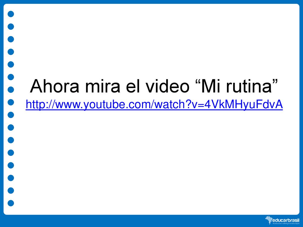 Ahora mira el video Mi rutina   youtube. com/watch