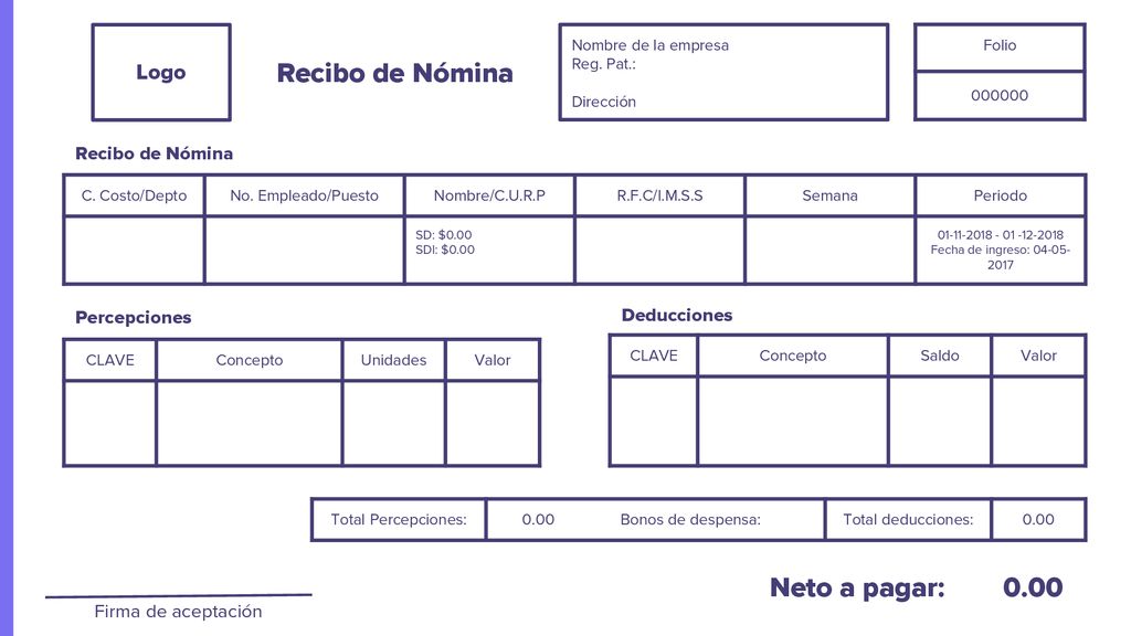 Recibo de Nómina Neto a pagar: 0.00 Logo Recibo de Nómina Percepciones