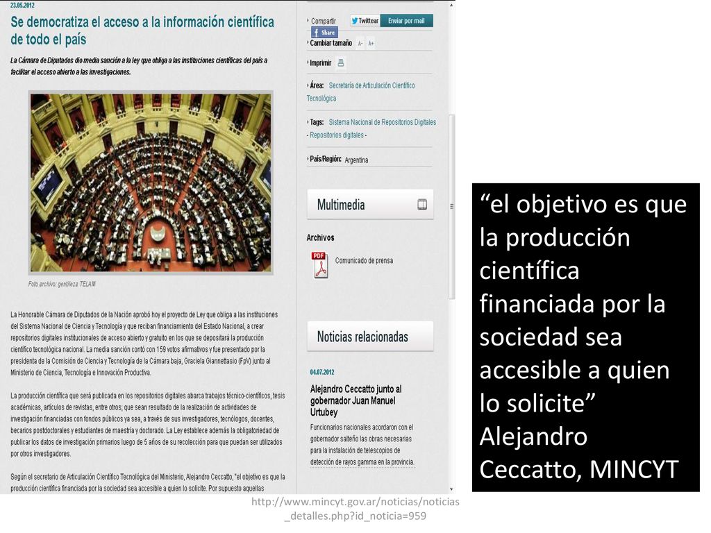el objetivo es que la producción científica financiada por la sociedad sea accesible a quien lo solicite Alejandro Ceccatto, MINCYT
