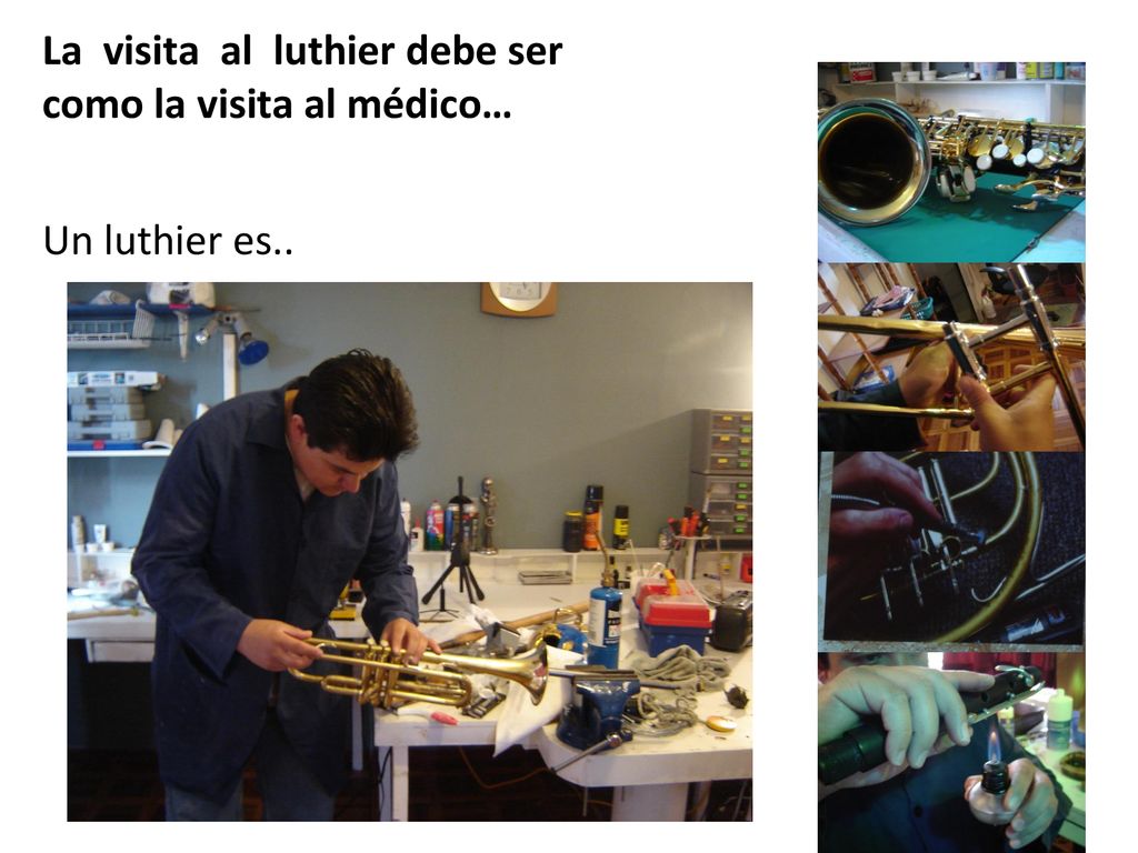 La visita al luthier debe ser como la visita al médico… Un luthier es..