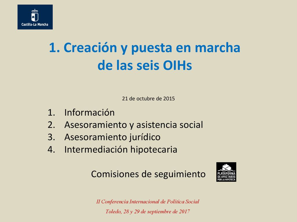1. Creación y puesta en marcha de las seis OIHs