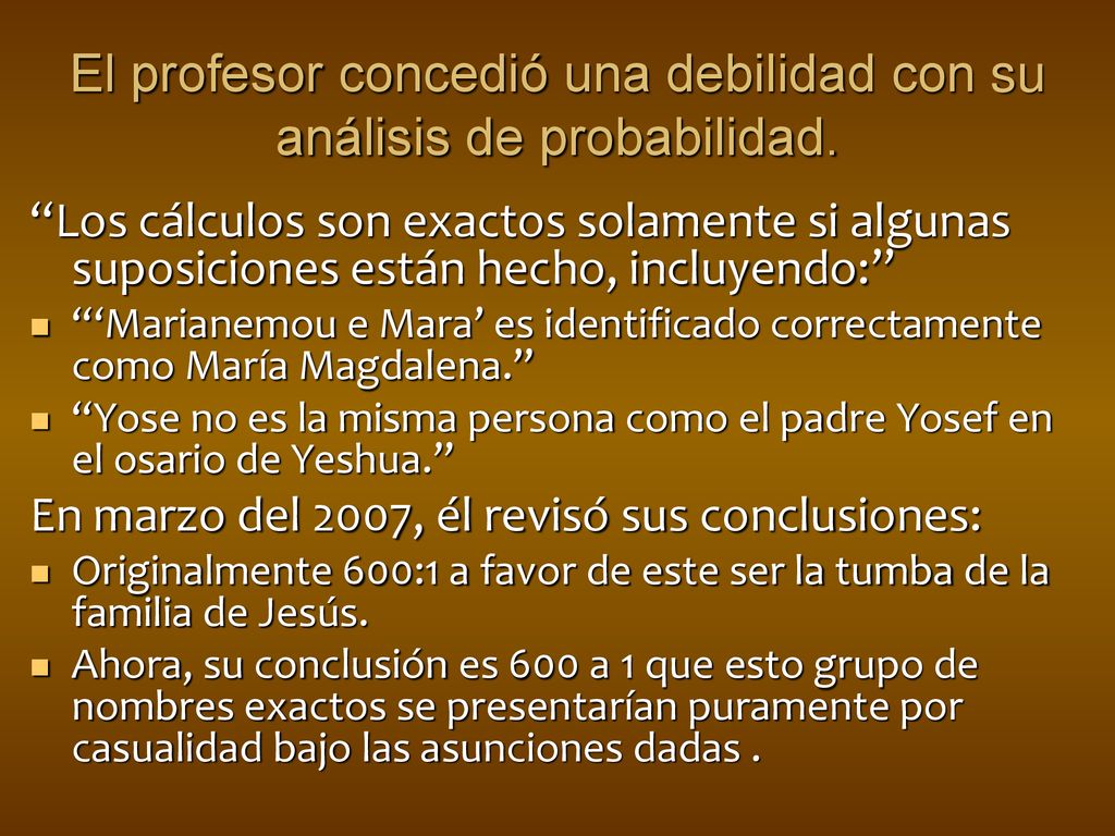 El profesor concedió una debilidad con su análisis de probabilidad.