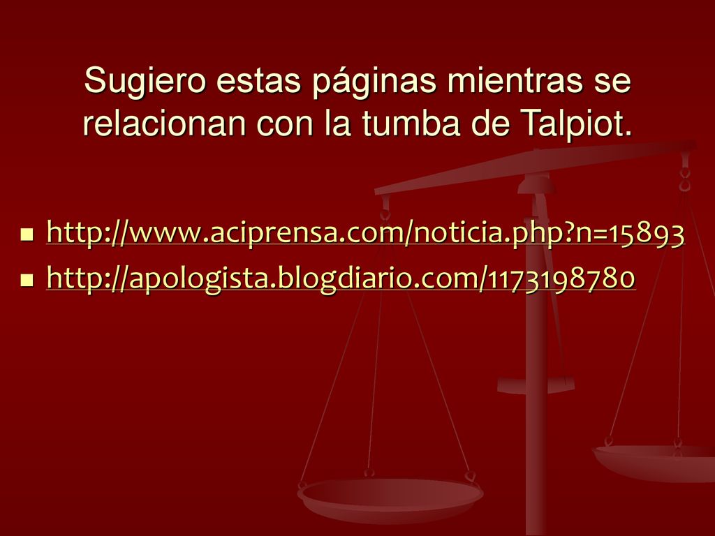 Sugiero estas páginas mientras se relacionan con la tumba de Talpiot.