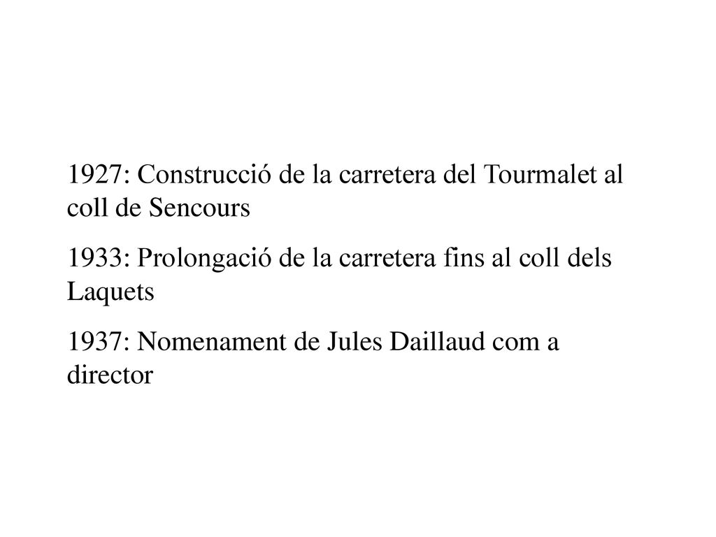 1927: Construcció de la carretera del Tourmalet al coll de Sencours