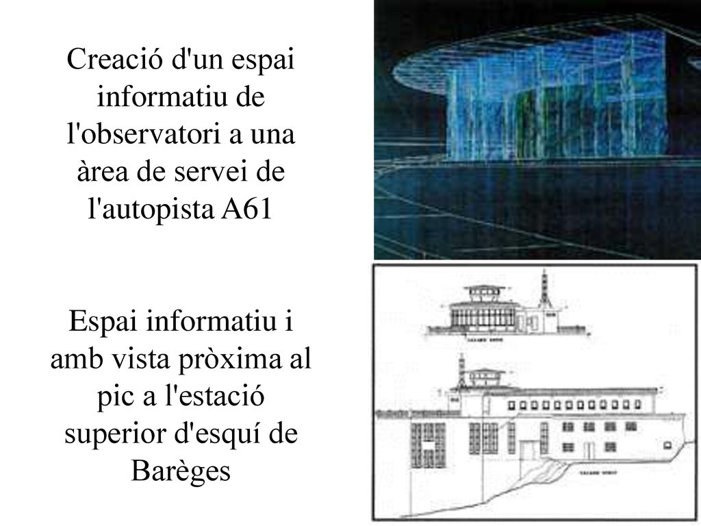 Creació d un espai informatiu de l observatori a una àrea de servei de l autopista A61