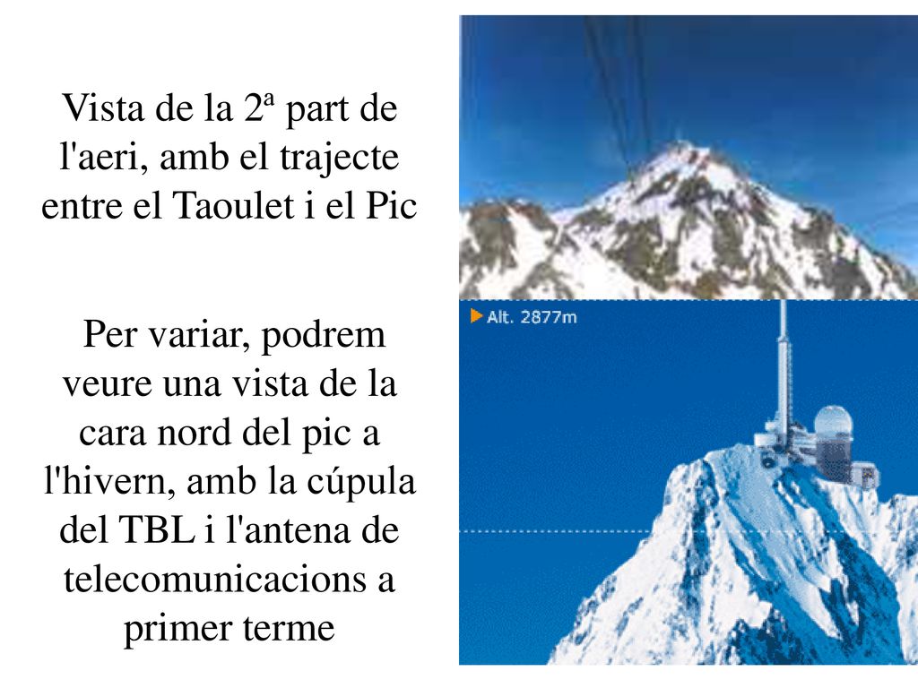 Vista de la 2ª part de l aeri, amb el trajecte entre el Taoulet i el Pic