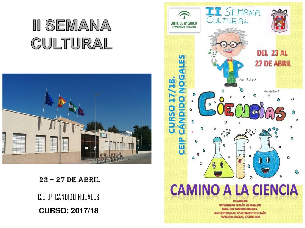II SEMANA CULTURAL 23 – 27 DE ABRIL C.E.I.P. CÁNDIDO NOGALES