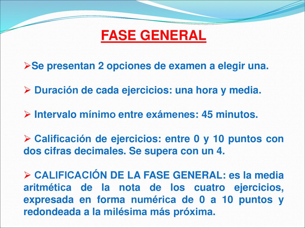 FASE GENERAL Se presentan 2 opciones de examen a elegir una.