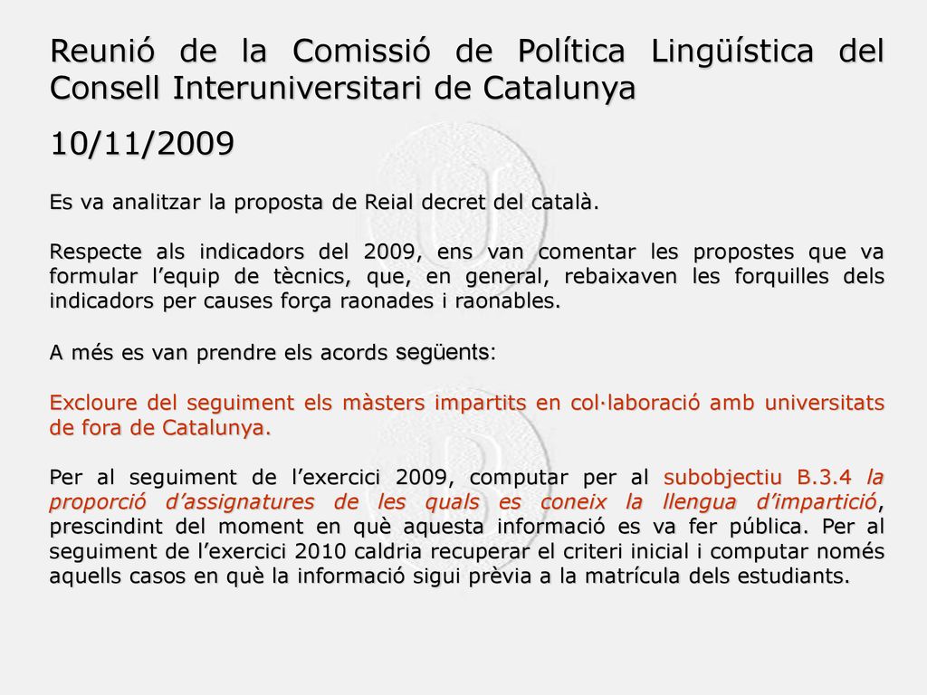 Reunió de la Comissió de Política Lingüística del Consell Interuniversitari de Catalunya