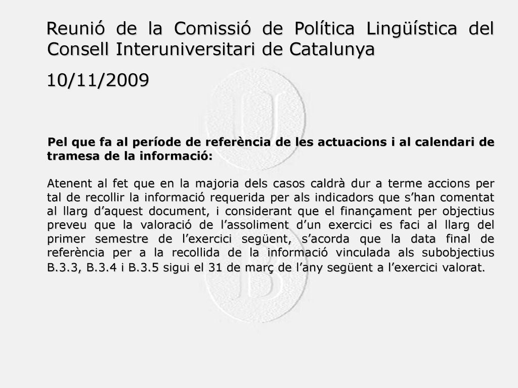 Reunió de la Comissió de Política Lingüística del Consell Interuniversitari de Catalunya