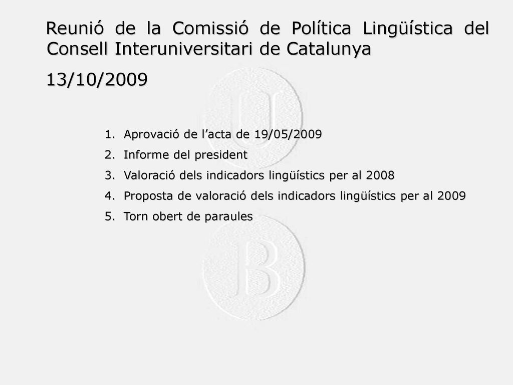 Reunió de la Comissió de Política Lingüística del Consell Interuniversitari de Catalunya