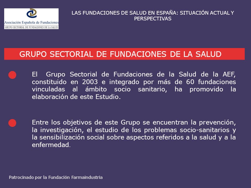 LAS FUNDACIONES DE SALUD EN ESPAÑA: SITUACIÓN ACTUAL Y PERSPECTIVAS