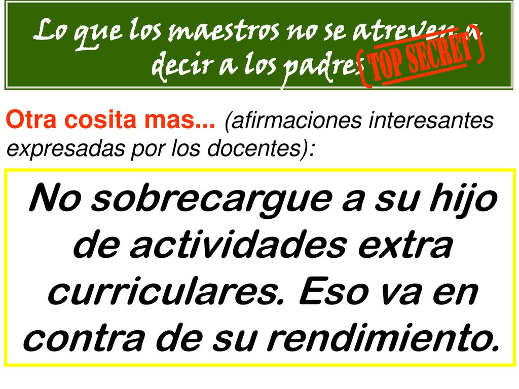 Lo que los maestros no se atreven a decir a los padres