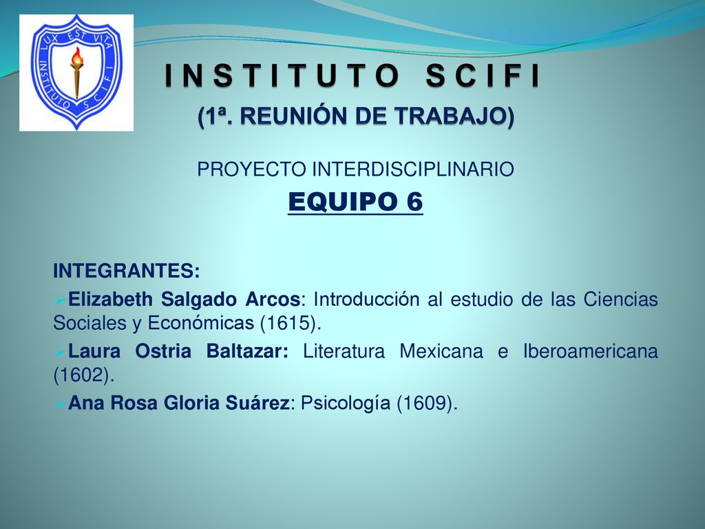 I N S T I T U T O S C I F I (1ª. REUNIÓN DE TRABAJO)