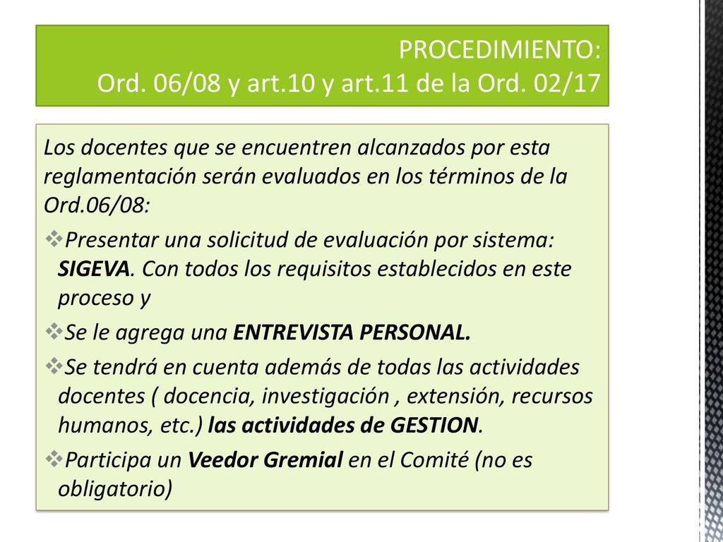 PROCEDIMIENTO: Ord. 06/08 y art.10 y art.11 de la Ord. 02/17