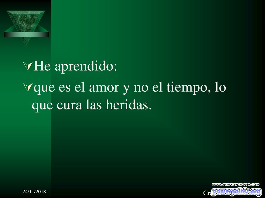 que es el amor y no el tiempo, lo que cura las heridas.