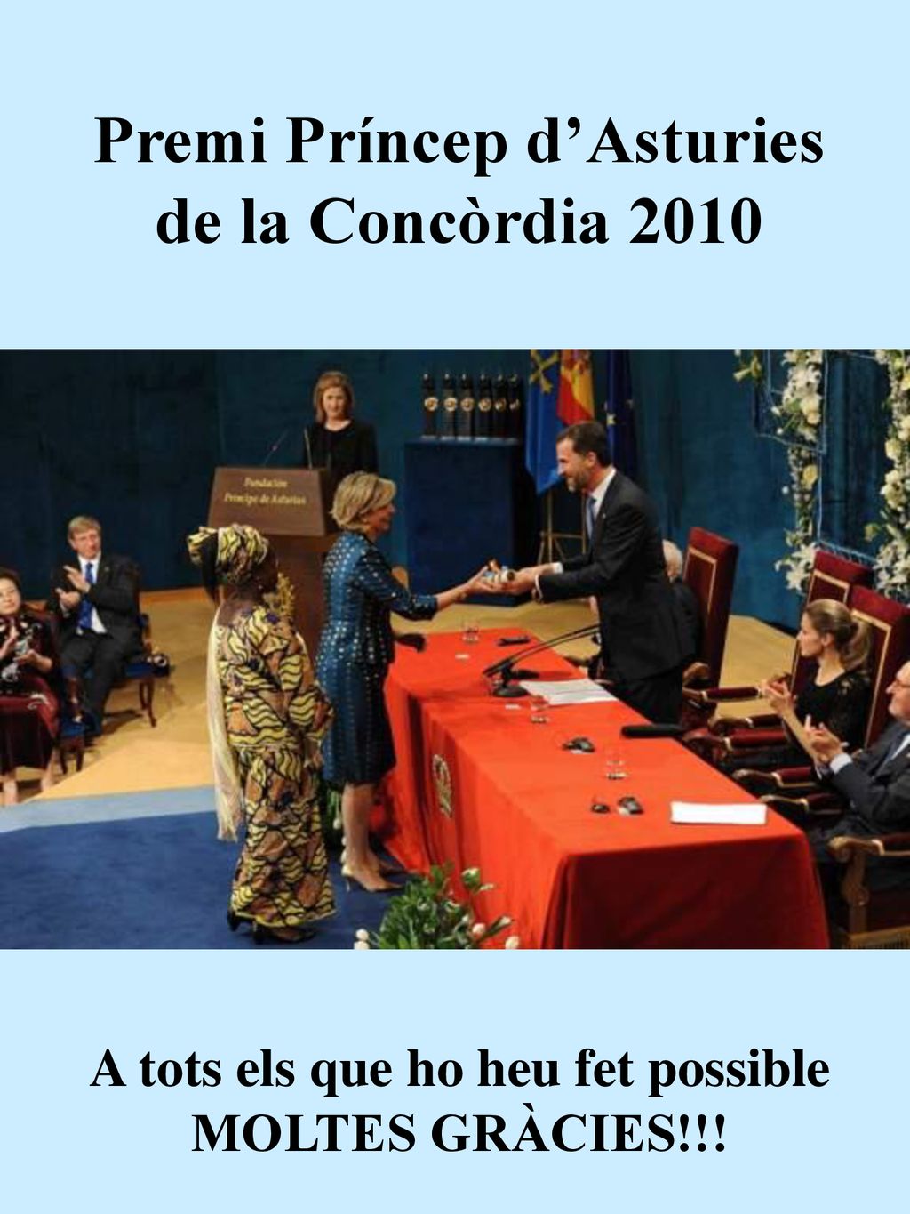 Premi Príncep d’Asturies A tots els que ho heu fet possible