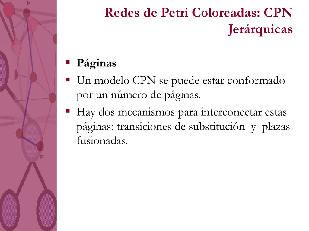 Redes de Petri Coloreadas: CPN Jerárquicas