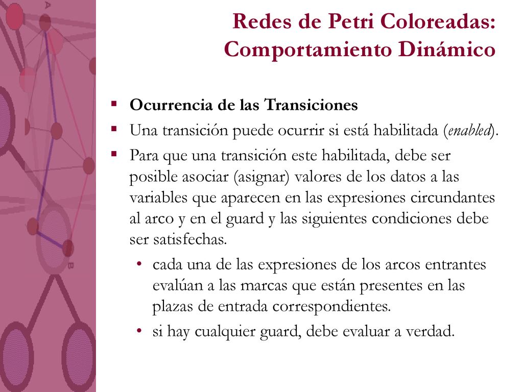 Redes de Petri Coloreadas: Comportamiento Dinámico