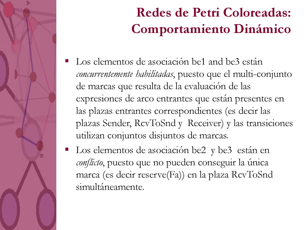 Redes de Petri Coloreadas: Comportamiento Dinámico